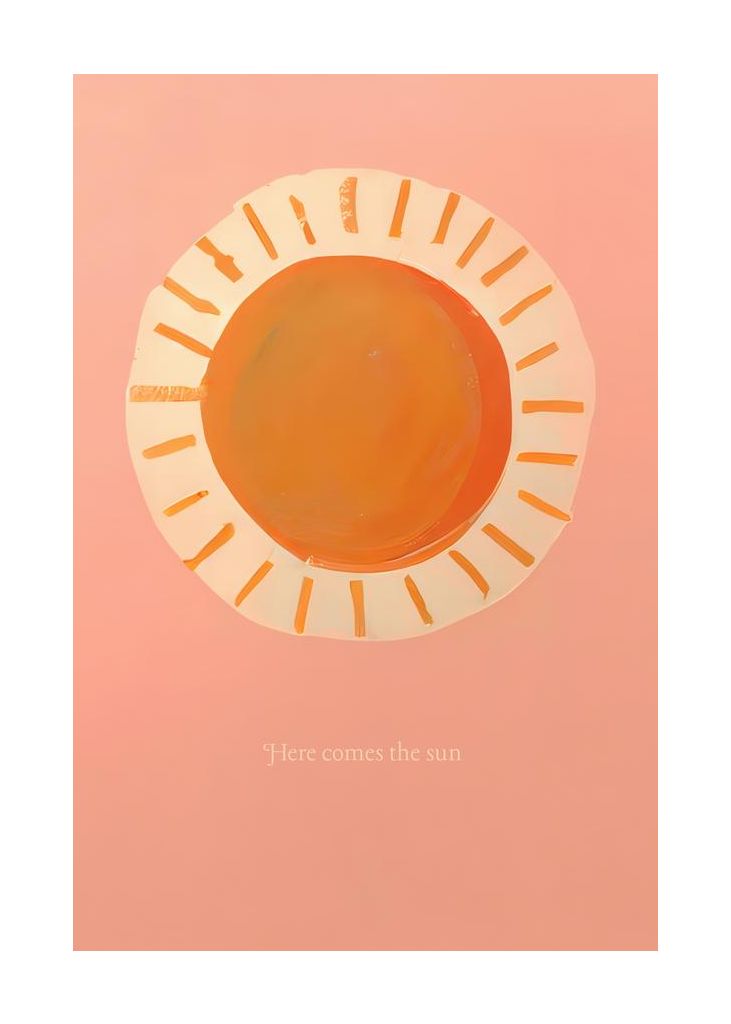 Here Comes The Sun